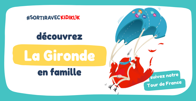 Partir en vacances en famille en Gironde