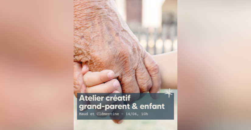Atelier créatif grands-parents et enfant de 3 à 6 ans à la Grande Ourse de Libourne