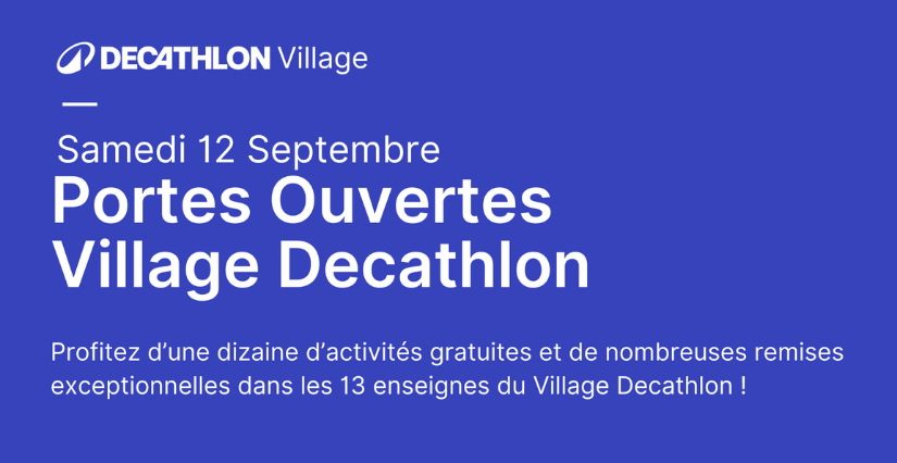 Journée portes ouvertes au Village Decathlon de Bordeaux Mérignac