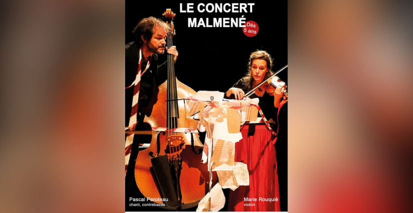 Spectacle "Le Concert Malmené" pour le Festival Sous les Loupiotes au Théâtre des Beaux-Arts à Bordeaux