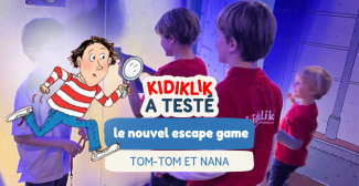 On a testé l'escape game pour enfants "Tom-Tom et Nana" à Bordeaux 