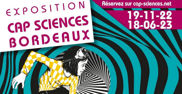 Illusions, la nouvelle exposition à découvrir en famille à Cap Sciences, Bordeaux kidiklik 33 gironde sortie famille bordeaux