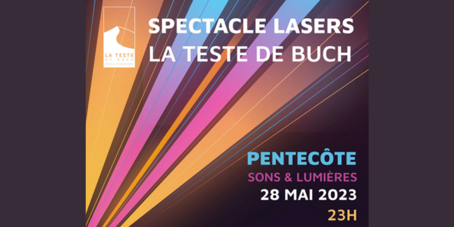 Spectacle Sons & Lumières Lasers gratuit à la Teste-de-Buch