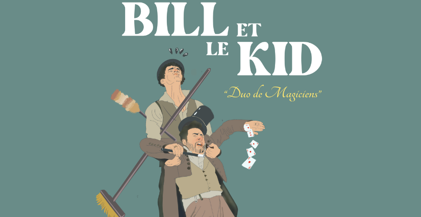 Bill et le Kid, spectacle de magie jeune public au Théâtre Victoire à Bordeaux