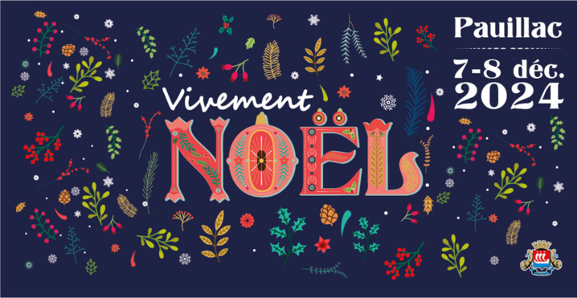 "Vivement Noël !", animations et marché de Noël à Pauillac