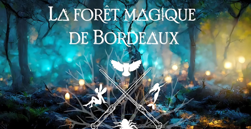 Quatre aventures magiques à vivre en famille à la forêt magique de Bordeaux