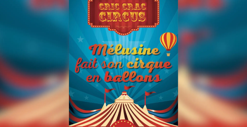 Spectacle enfant "Mélusine fait son cirque" au Théâtre Victoire à Bordeaux